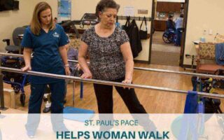 St. Paul’s PACE Helps Woman Walk